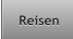 Reisen Reisen