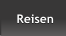 Reisen Reisen