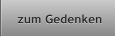 zum Gedenken zum Gedenken