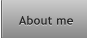 About me About me